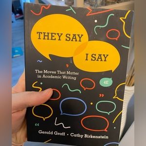They say, I say 4th edition - writing tips and tricks